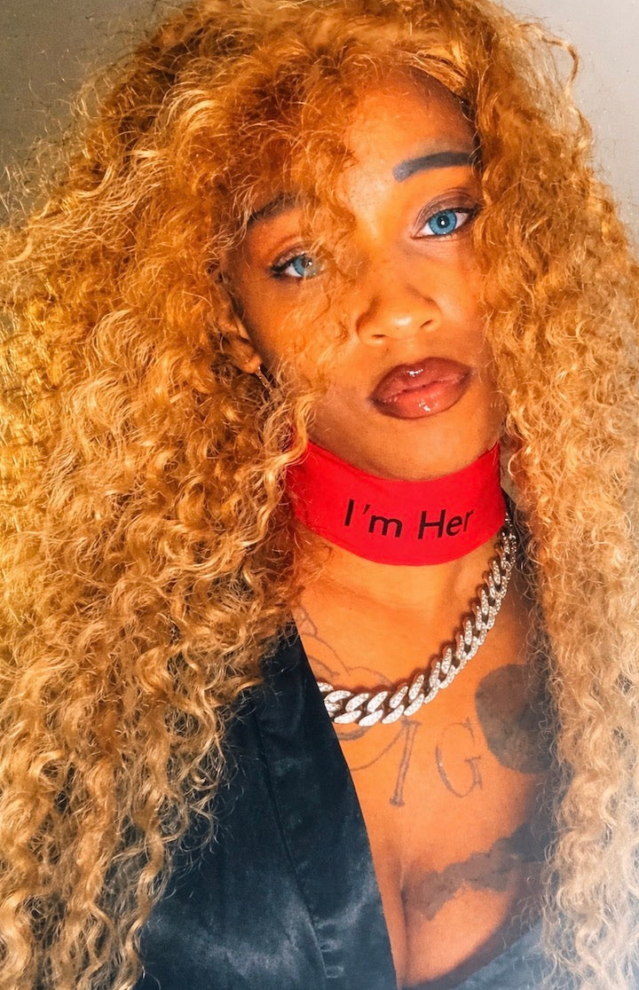 I’m Her Choker